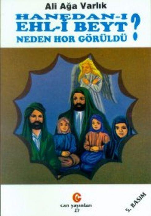 Hanedan-ı Ehli Beyt Neden Hor Görüldü