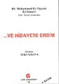 Ve Hidayete Erdim