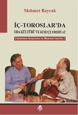 İç Toroslar'da Oda Kültürü ve Kürtçe Edebiyat