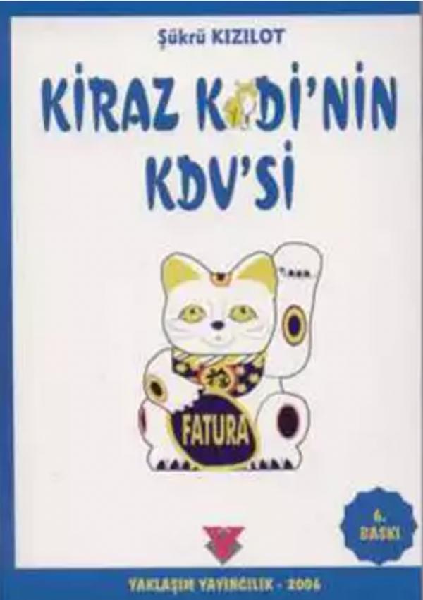 Kiraz Kedi’nin KDV’si