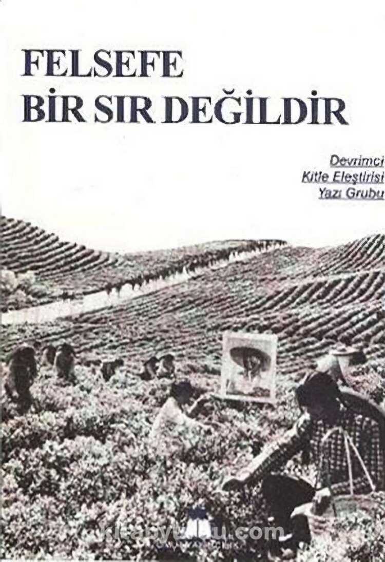 Felsefe Bir Sır Değildir