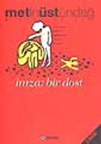İmza: Bir Dost