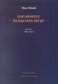 Locarnolu Eczacının Düşü