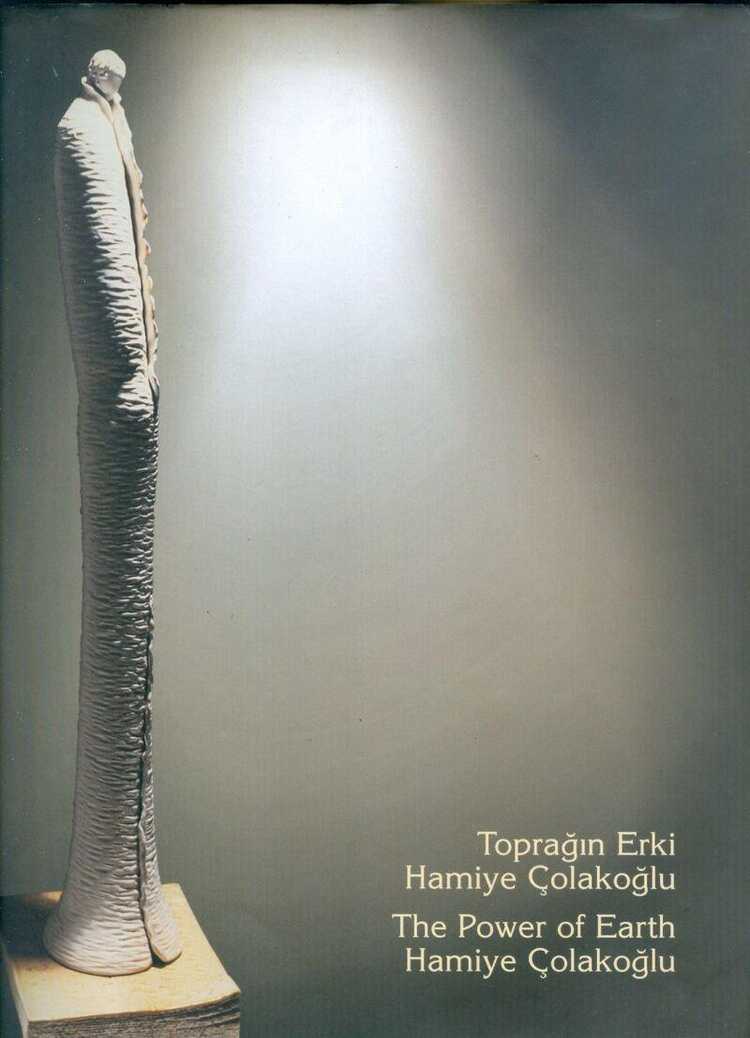 Toprağın Erki Hamiye Çolakoğlu