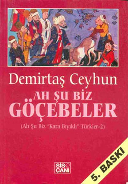 Ah Şu Biz Göçebeler