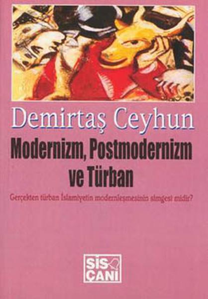 Modernizm, Postmodernizm ve Türban