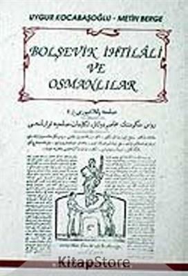 Bolşevik İhtilali ve Osmanlılar