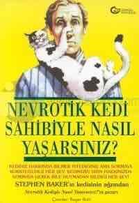 Nevrotik Kedi Sahibiyle Nasıl Yaşar?