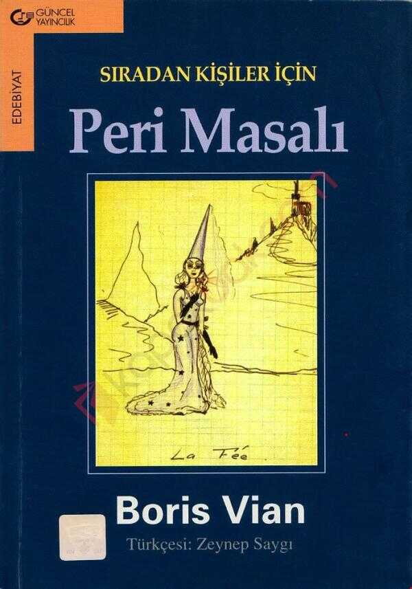 Sıradan Kişiler İçin Peri Masalı