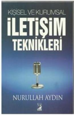 Kişisel ve Kurumsal İletişim Teknikleri