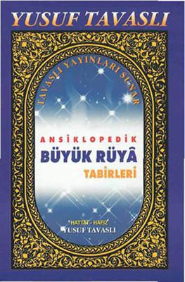 Ansiklopedik Büyük Rüya Tabirleri