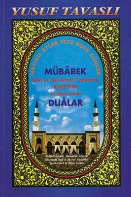 Mübarek Gün ve Gecelerde Yapılacak İbadetler