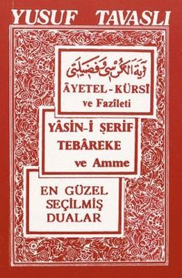 Ayetel-Kürsi ve Faziletleri - Yasin-i Şerif ve Amme