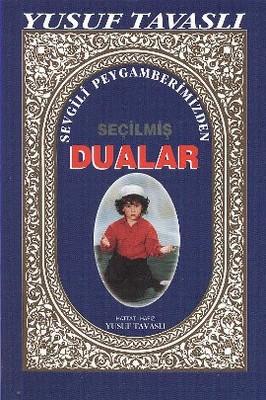 Sevgili Peygamberimizden Seçilmiş Dualar