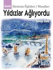 Yıldızlar Ağlıyordu