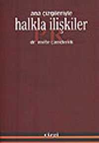 Halkla İlişkiler/ Ana Çizgileriyle