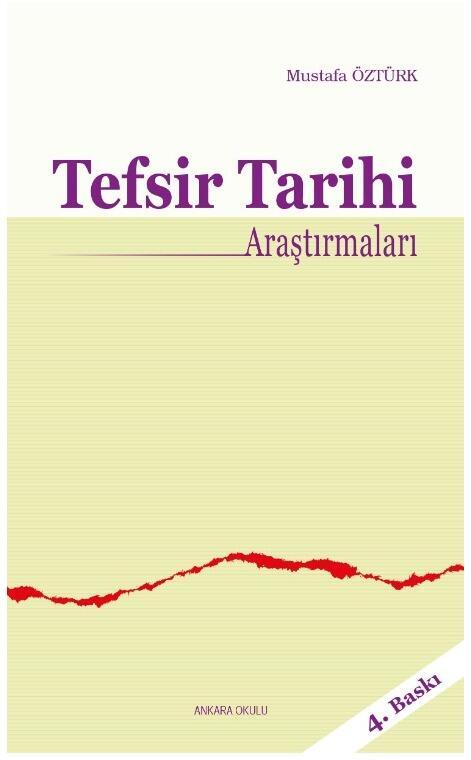 Tefsir Tarihi Araştırmaları