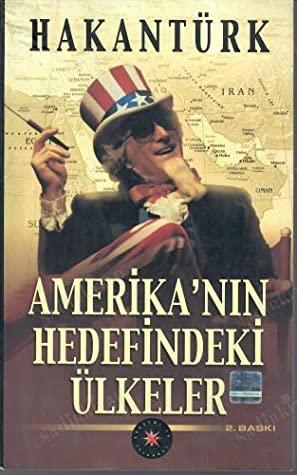 Amerika'nın Hedefindeki Ülkeler