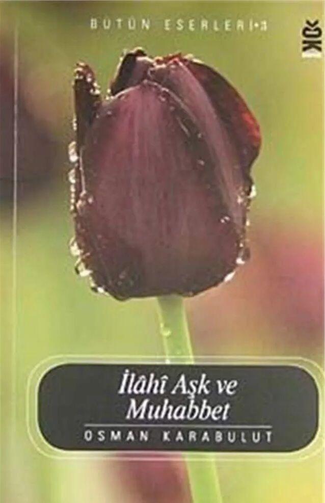İlâhî Aşk ve Muhabbet