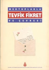 Mektuplarla Tevfik Fikret ve Çevresi — M. Fatih Andı