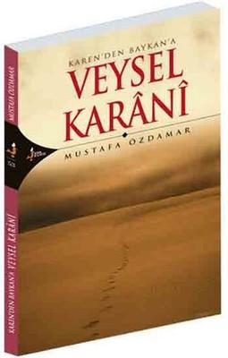 Karen'den Baykan'a Veysel Karani