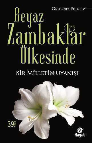 Beyaz Zambaklar Ülkesinde