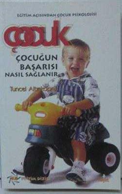 Çocuğun Başarısı Nasıl Sağlanır