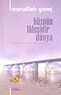 Hüznün Lalesidir Dünya (Albümdeki Şiirler)