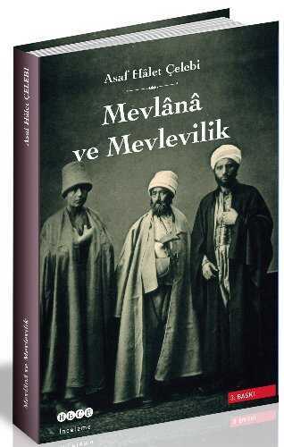 Mevlana ve Mevlevilik