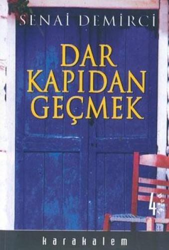 Dar Kapıdan Geçmek