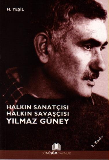 Halkın Sanatçısı Halkın Savaşçısı Yılmaz Güney