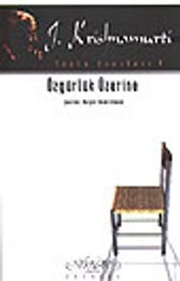 Özgürlük Üzerine/Toplu Eserleri 9