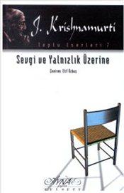 Sevgi ve Yalnızlık Üzerine