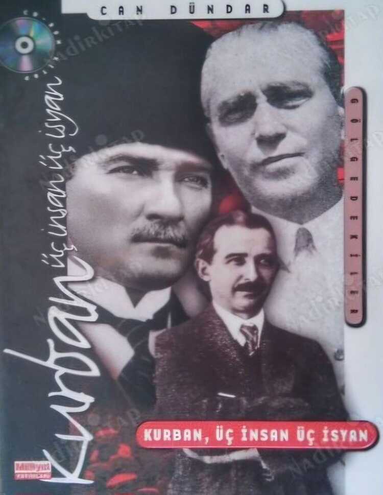 Kurban, Üç İnsan Üç İsyan
