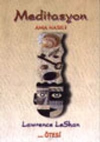 Meditasyon Ama Nasıl
