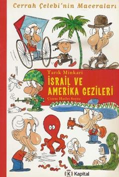 İsrail ve Amerika Gezileri