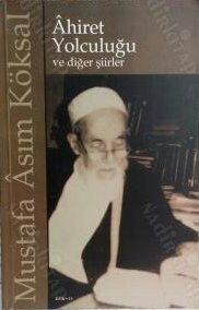 Âhiret Yolculuğu ve Diğer Şiirler