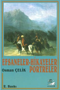 Efsaneler-Hikayeler Portreler