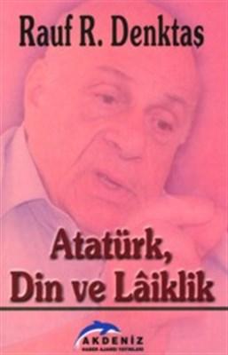 Atatürk, Din ve Laiklik