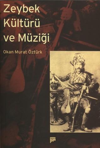 Zeybek Kültürü ve Müziği