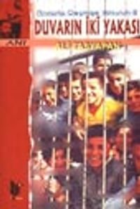 Duvarın İki Yakası