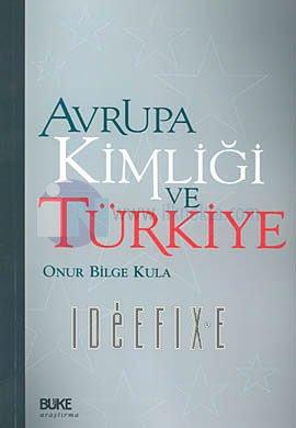 Avrupa Kimliği Ve Türkiye