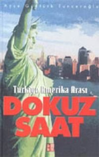 Türkiye Amerika Arası Dokuz Saat