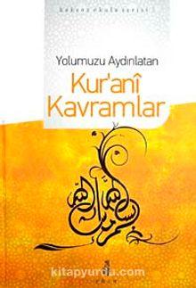 Yolumuzu Aydınlatan Kur'ani Kavramlar