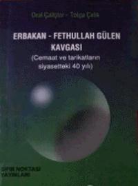 Erbakan Fethullah Gülen Kavgası