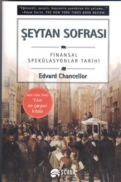 Şeytan Sofrası - Finansal Spekülasyonlar Tarihi