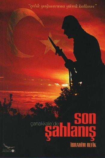 Çanakkale'de Son Şahlanış