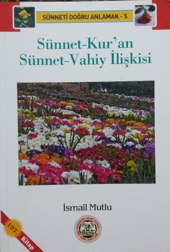 Sünnet-Kur'an Sünnet-Vahiy İlişkisi