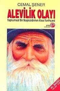 Alevilik Olayı/Toplumsal Bir Başkaldırının Kısa Tarihçesi