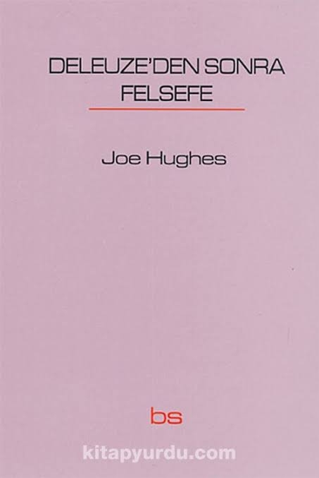 Deleuze'den Sonra Felsefe